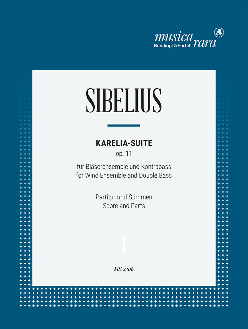 Karelia-Suite = Karelia Suite Op. 11