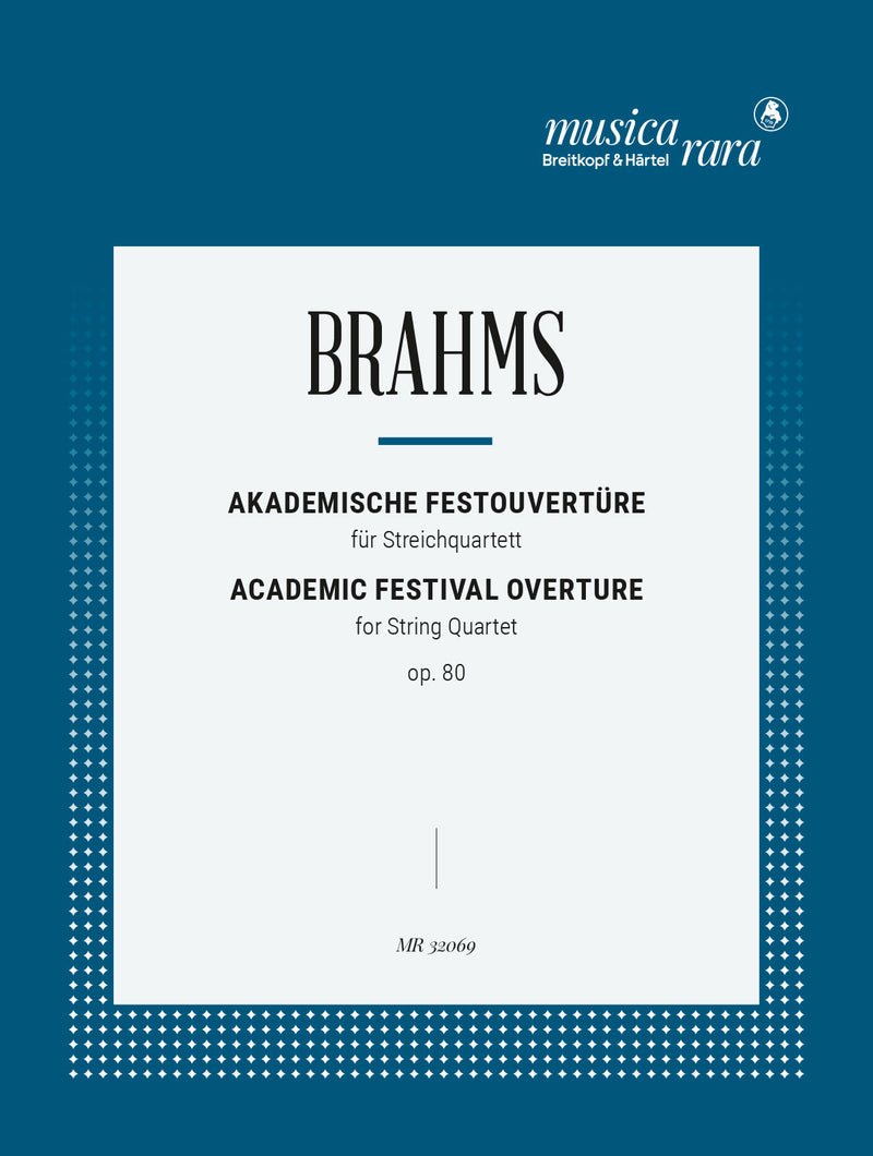 Akademische Festouvertüre c-moll = Academic Festival Overture in C minor Op. 80