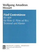 5 Kontretänze = 5 Contredanses K. 609
