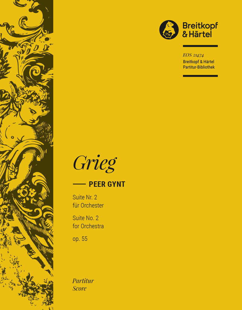 Peer-Gynt-Suite Nr. 2 = Peer Gynt Suite No. 2 Op. 55 (Full score)