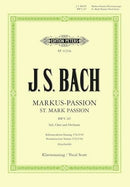 Markus-Passion = St. Mark Passion BWV 247（ヴォーカル・スコア）