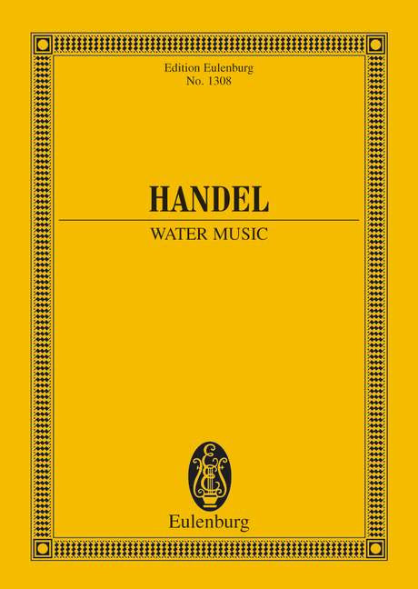 Wassermusik F-dur = Water Music in F major HWV 348-350（ポケット・スコア）