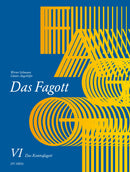Das Fagott = The Bassoon, Vol. 6: The Double Bassoon