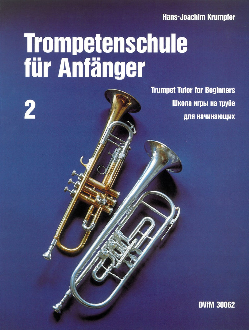 Trompetenschule für Anfänger = Trumpet Tutors for Beginners, Part 2: Exercises in all keys