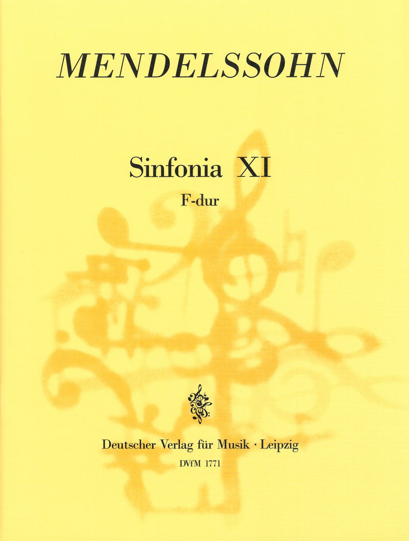 Sinfonia XI F-dur / f-moll = Sinfonia XI in F major / F minor MWV N 11 (Full score)