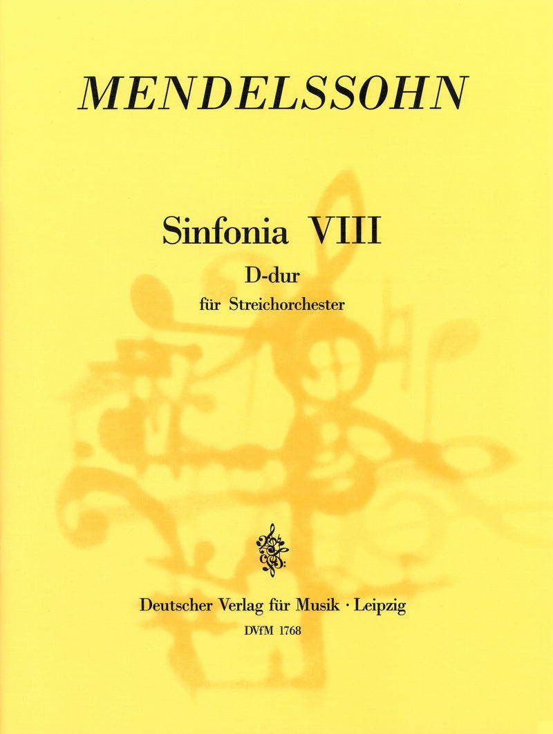 Sinfonia VIII D-dur = Sinfonia VIII in D major MWV N 8 (Full score)