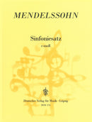 Sinfoniesatz c-moll = Sinfoniesatz in C minor MWV N 14 (Full score)