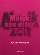Musik aus alter Zeit (edition for 2 accordians)