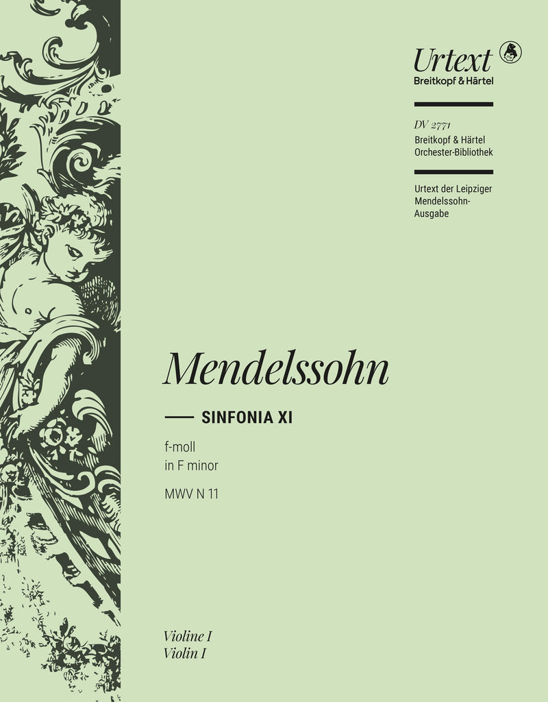 Sinfonia XI F-dur / f-moll = Sinfonia XI in F major / F minor MWV N 11 (Violin 1 part)