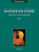 Klassiker der Gitarre = Classics of the Guitar, Vol. 1