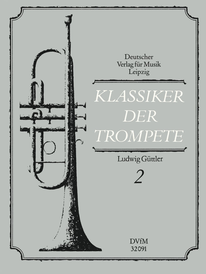 Klassiker der Trompete = Classics of the Trumpet, Vol. 2