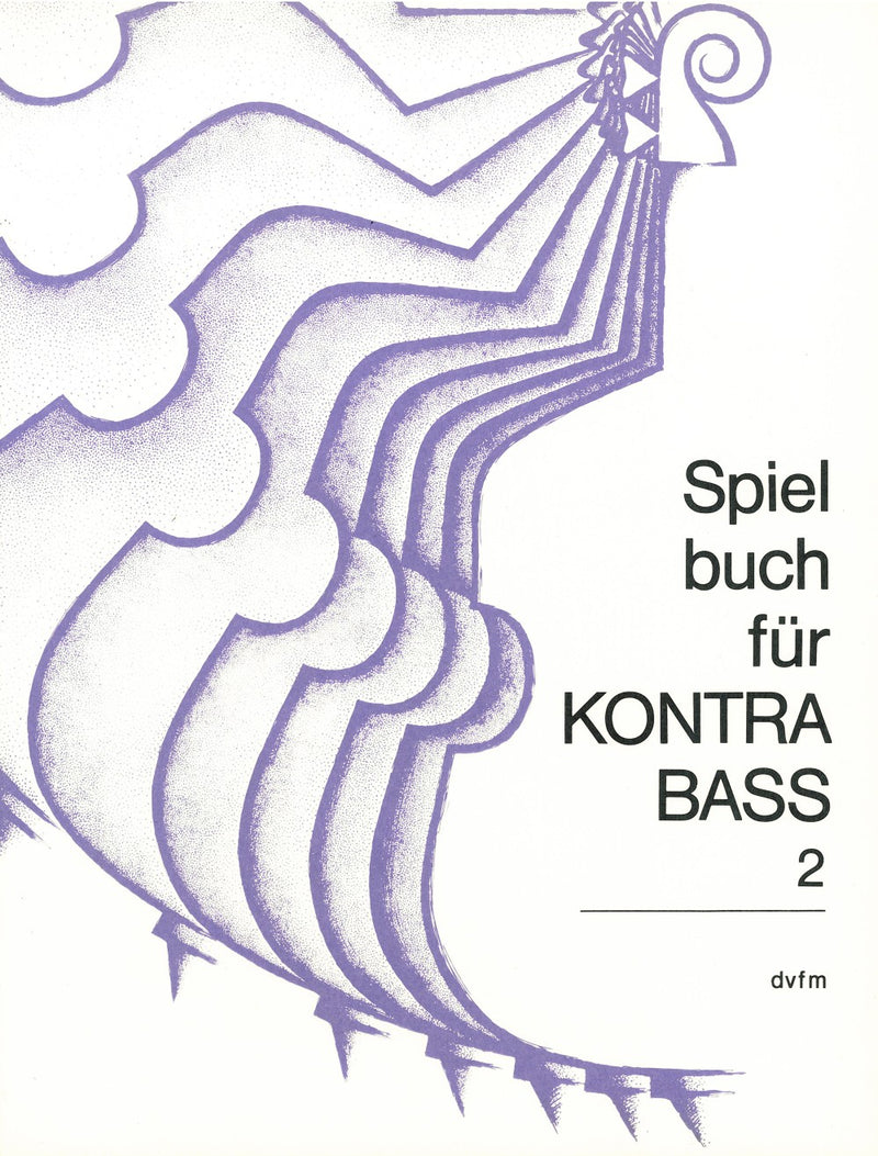 Spielbuch für Kontrabass = Book for Double Bass