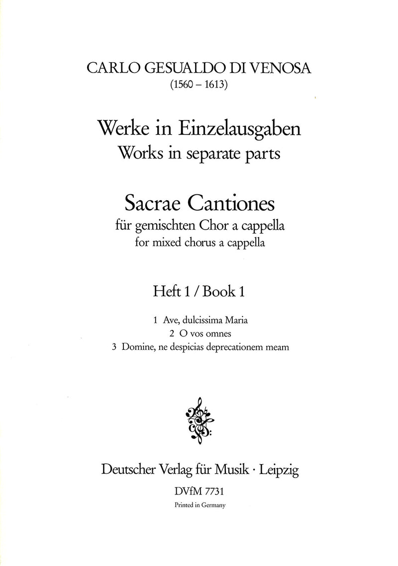 Sacrae Cantiones: Volume 1: 1. Ave, dulcissima Maria – 2. O vos omnes – 3. Domine, ne despicias ...