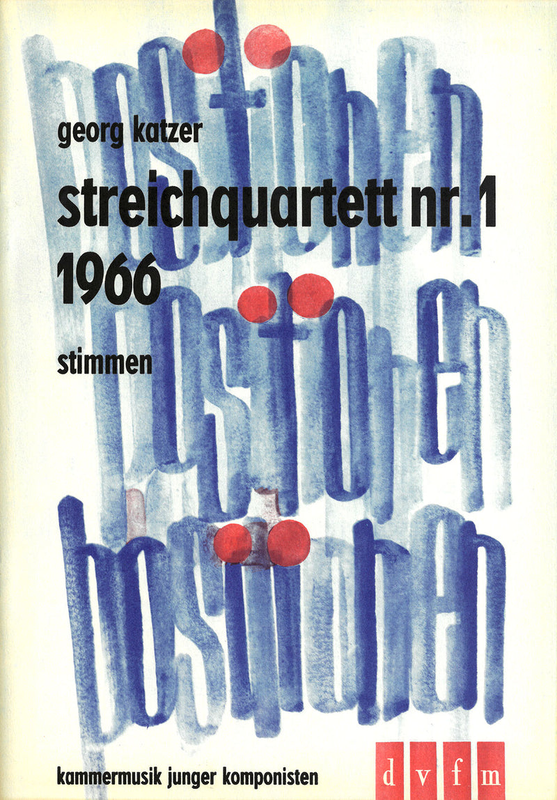 Streichquartett Nr. 1 = String Quartet No. 1