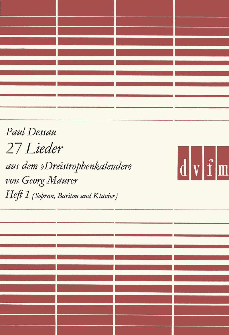 27 Lieder aus dem „Dreistrophenkalender“ = 27 Songs from the “Dreistrophenkalender”, Vol. 1: 9 Songs for Soprano, Baritone and Piano