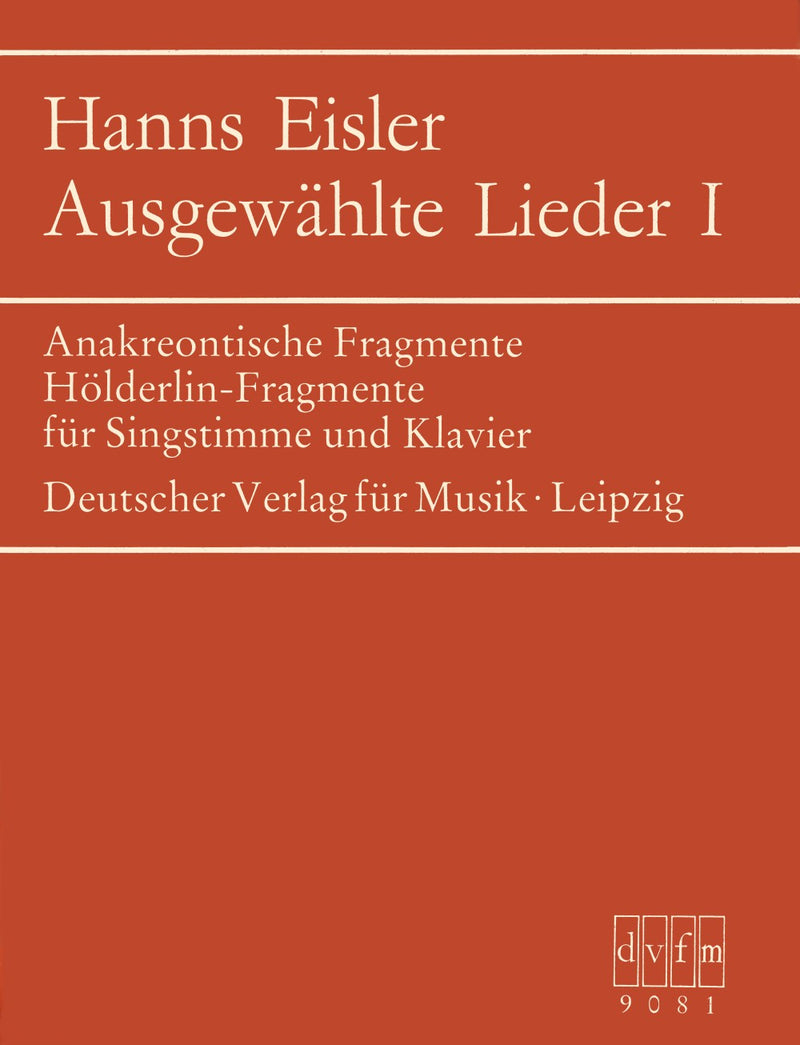 Ausgewählte Lieder = Selected Songs, Vol. 1: Anakreontische Fragmente, Hölderlin – Fragmente