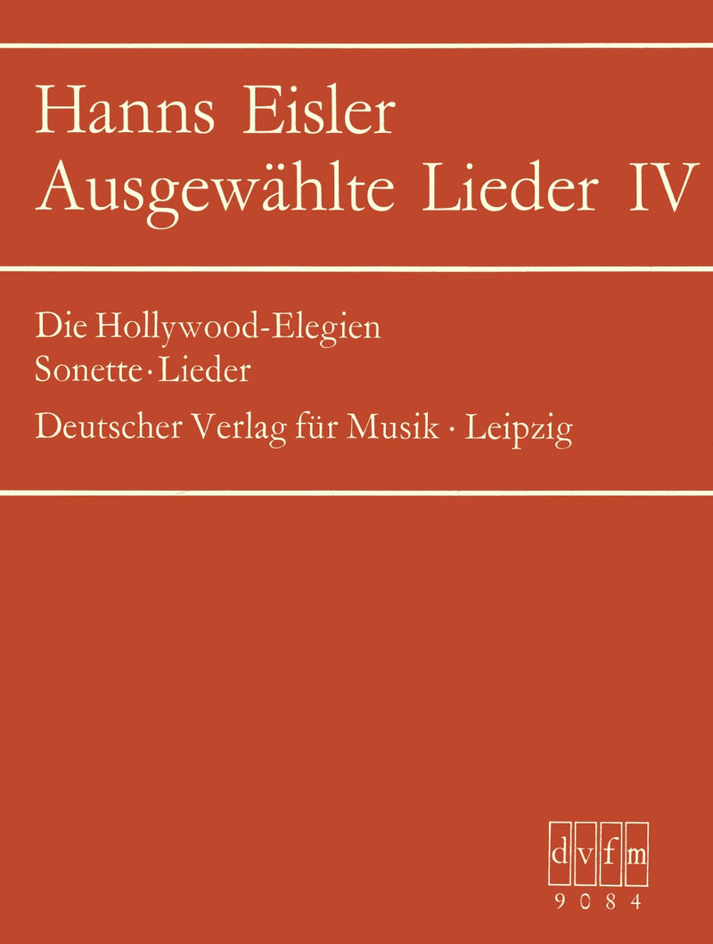 Ausgewählte Lieder = Selected Songs, Vol. 4: Die Hollywood – Elegien, Sonette/Lieder