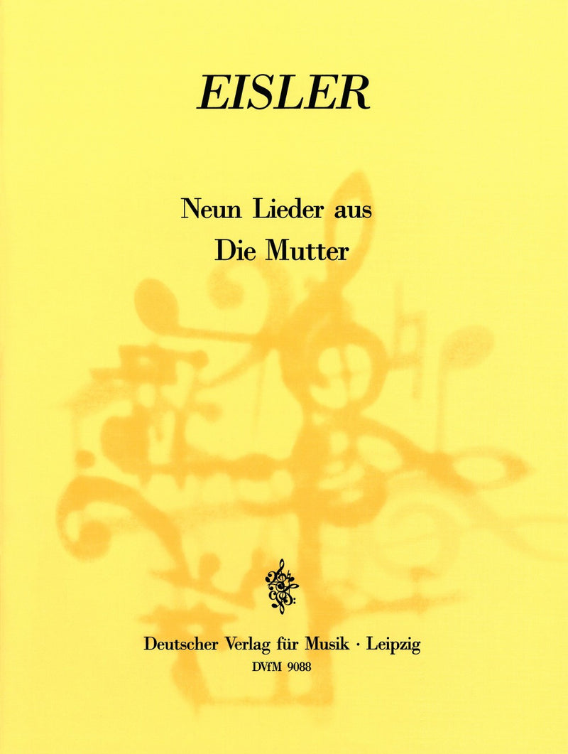 Neun Lieder aus der Bühnenmusik „Die Mutter“