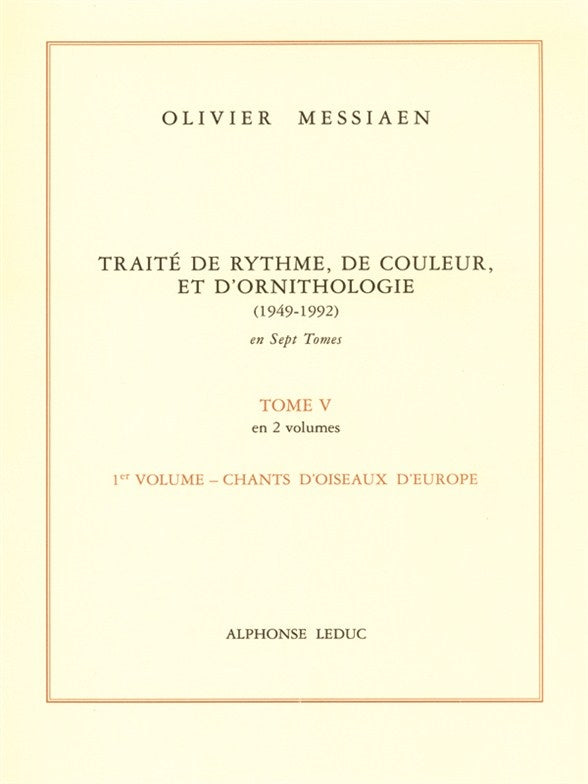 Traité de Rythme, de Couleur et d'Ornithologie, Tome 5, vol. 1