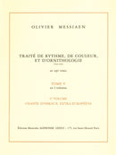 Traité de Rythme, de Couleur et d'Ornithologie, Tome 5, vol. 2: Chants d'oiseaux extra-européens