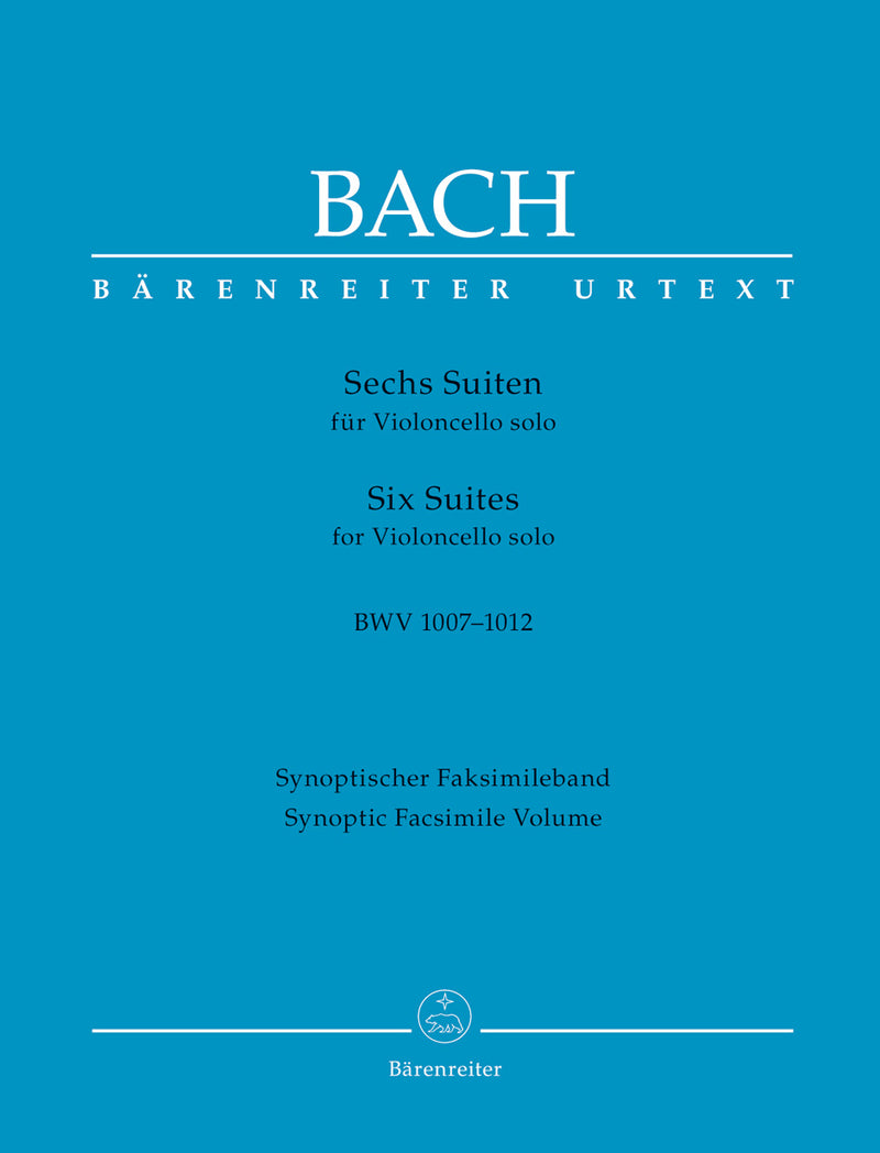 Sechs Suiten für Violoncello solo BWV 1007-1012 = Six Suites for Violoncello solo BWV 1007-1012: Facsimile