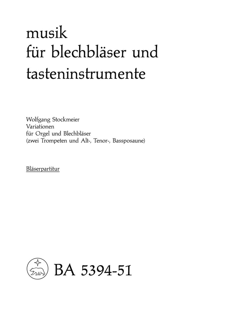 Variationen für Orgel und Blechbläserchor = Variations for Organ and Brass Ensemble (Wind instruments score)