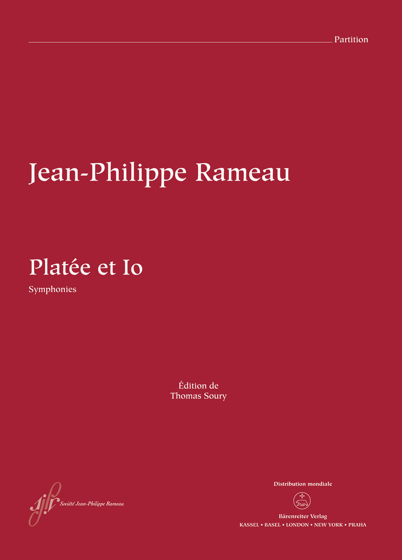 Platée et Io RCT 53 und RCT 45: Symphonies (Versions 1749 and 1745)