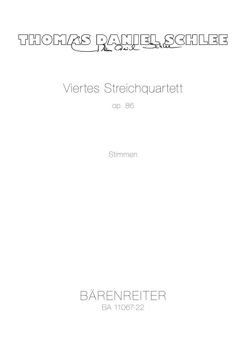 Viertes Streichquartett op. 86 (2014–2015) (Set of parts)