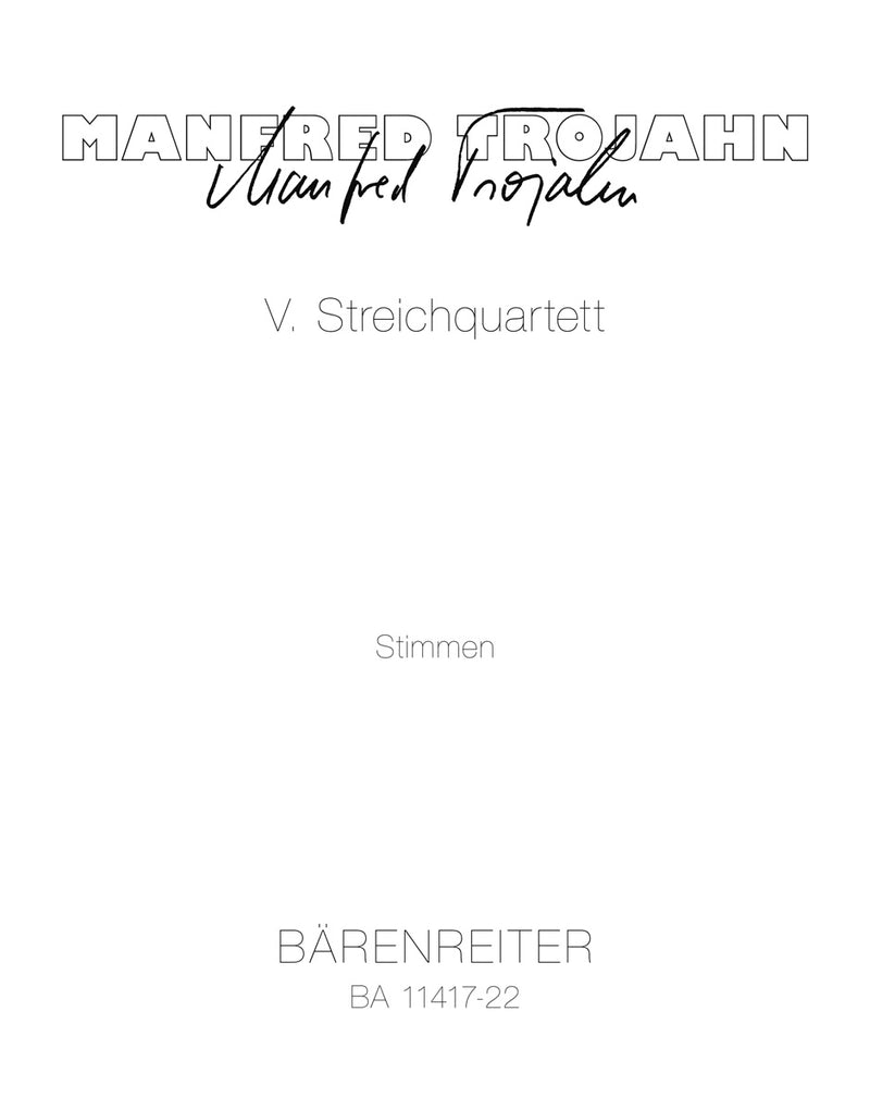 V. Streichquartett = String Quartet No. 5 (2018) (Set of parts)