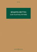 Our Hunting Fathers op. 8 (study score)