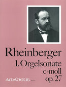 1. Orgelsonate c-moll = Organ Sonata no. 1 in C minor, op. 27