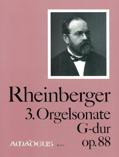 3. Orgelsonate G-Dur = Organ Sonata no. 3 in G major op. 88