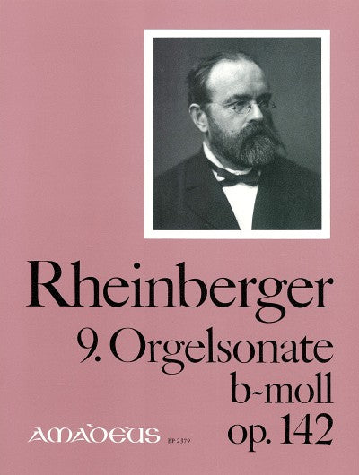 9. Orgelsonate b-moll = Organ Sonata no. 9 in B minor op. 142
