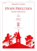Hymn Preludes for the Church Year, Vol. 2: Christmas