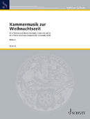 Kammermusik zur Weihnachtszeit [score and parts]