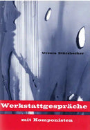 Werkstattgespräche mit Komponisten