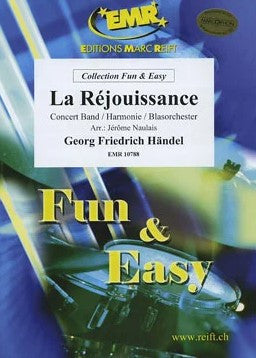 La Réjouissance (Feuerwerksmusik)