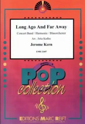 Long Ago And Far Away