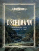 Meisterwerke am Klavier = Masterpieces for Piano - Clara Schumann