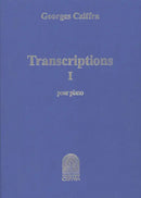 Transcriptions (Grandes Études de Concert), Vol. 1