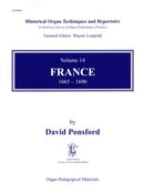 Historical Organ Techniques and Repertoire, Vol. 14: France 1665-1690