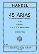 45 Arias From Operas And Oratorios, vol. 2 (Low voice)