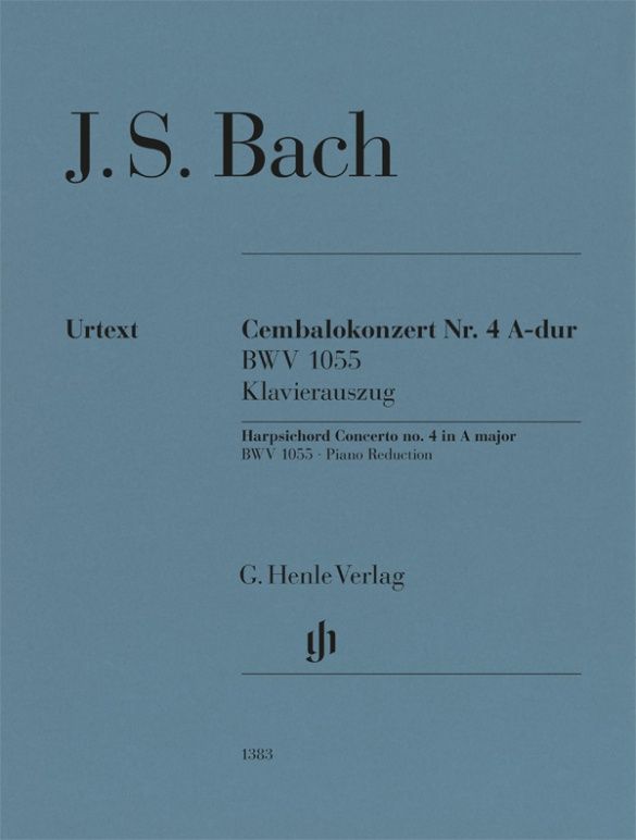 Cembalokonzert Nr. 4 A-dur = Harpsichord Concerto no. 4 in A major, BWV 1055（ピアノ・リダクション）