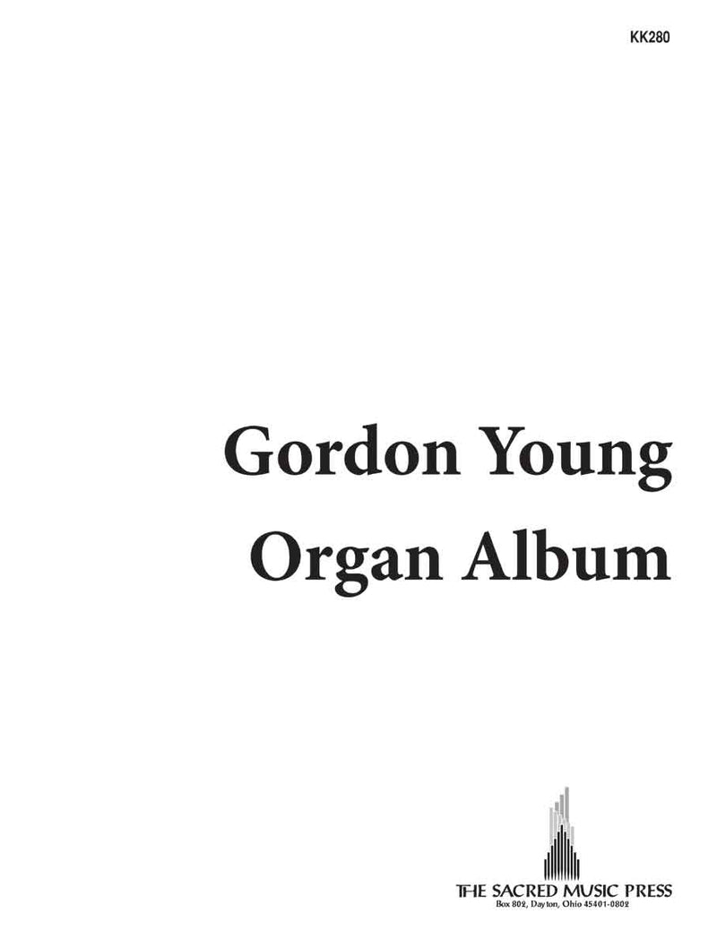 Gordon Young Organ Album (Sacred Music Press)
