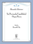 Six Previously Unpublished Organ Pieces