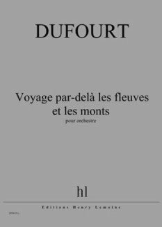 Voyage par-delà les fleuves et les monts