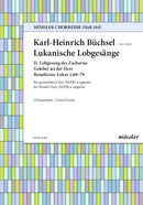 Lukanischer Lobgesang, No. 2 Blessed be the Lord - Zechariah’s praise