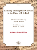 Realizing Thoroughbass Chorales in the Circle of J.S. Bach（全2巻セット）