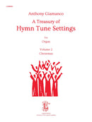 A Treasury of Hymn Tune Settings, Vol. 2: Christmas