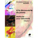 A la découverte du piano Vol. 1